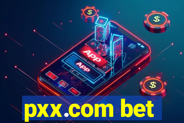 pxx.com bet